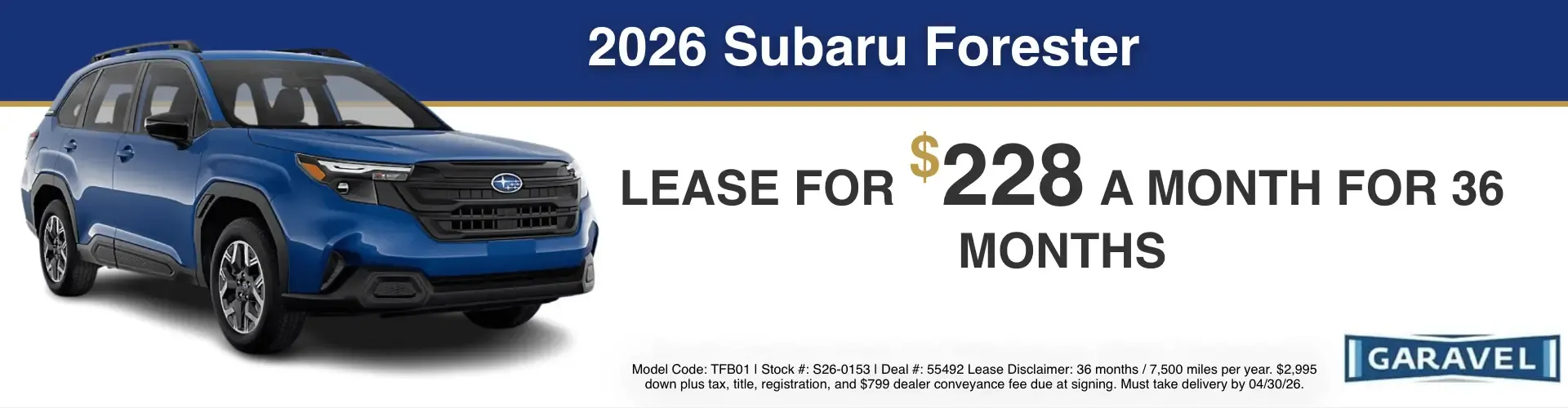 The 2026 Subaru Forester lease for $228 a month for 36 months at Garavel Subaru